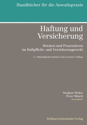 Haftung und Versicherung von Armesto,  Monica, Bättig,  Hans, Bausch,  Daniel, Beck,  Peter, Berger,  Max, Boog,  Markus, Bütler,  Michael, Courvoisier,  Maurice, Dähler,  Manfred, Dolf,  Remo, Fankhauser,  Urs, Fellmann,  Walter, Frey,  Friedrich, Fuhrer,  Stephan, Graber,  Christoph, Gross (†),  Jost, Hausheer,  Heinz, Henneberger-Sudjana,  Sarah, Hilti,  Christian, Hürzeler,  Marc M., Ileri,  Atilay, Imhof,  Christian, Jaun,  Manuel, Jenni,  Harald, Juvet,  Isabelle, Kieser,  Ueli, Klett,  Barbara, Krauskopf,  Frédéric, Kyburz,  Karin, Landolt,  Hardy, Luterbacher,  Thierry, Mueller,  Roland, Münch,  Peter, Pfister,  Thomas, Pribnow,  Volker, Rothenberger,  Adrian, Schaetzle,  Marc, Schaffhauser,  René, Schmid,  Gerhard, Schmid,  Markus, Schnyder,  Anton K, Seiler,  Hansjörg, Sidler,  Max, Stehle,  Bernhard, Stiffler,  Hans-Kaspar, Sury,  Ursula, Trümpy,  Daniel, von Kaenel,  Adrian, Walter,  Hans Peter, Weber,  Stephan, Werz,  Jean-Claude, Widmer,  Pierre, Zehntner,  Dominik, Zogg,  Christoph