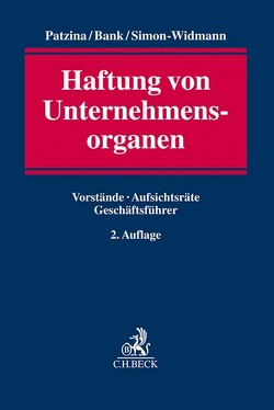 Haftung von Unternehmensorganen von Bank,  Stefan, Patzina,  Reinhard, Simon-Widmann,  Michaele