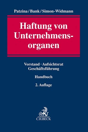 Haftung von Unternehmensorganen von Bank,  Stefan, Patzina,  Reinhard, Schimmer,  Dieter, Simon-Widmann,  Michaele