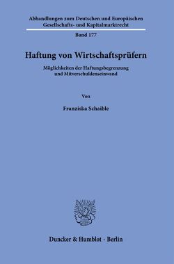 Haftung von Wirtschaftsprüfern. von Schaible,  Franziska