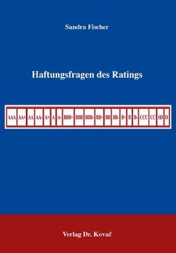 Haftungsfragen des Ratings von Fischer,  Sandra