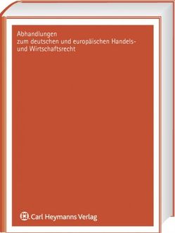 Haftungsfreiräume für unternehmerische Entscheidungen in Deutschland und Italien von Schnieders,  Ferit