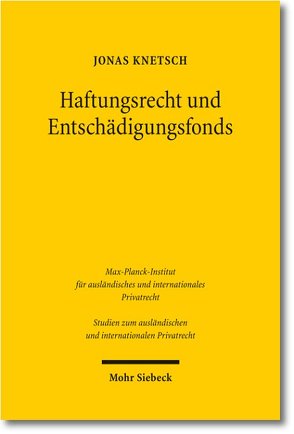 Haftungsrecht und Entschädigungsfonds von Knetsch,  Jonas