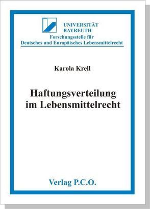 Haftungsverteilung im Lebensmittelrecht von Krell,  Karola