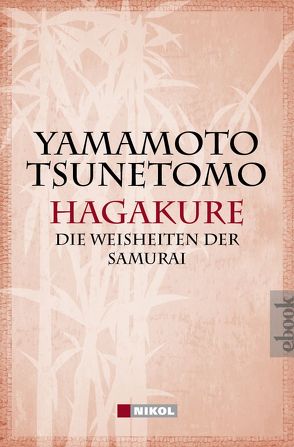 Hagakure von Eisenhofer,  Hannelore, Tsunetomo,  Yamamoto