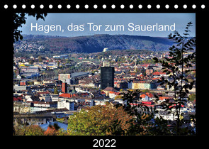 Hagen, das Tor zum Sauerland (Tischkalender 2022 DIN A5 quer) von Reschke,  Uwe