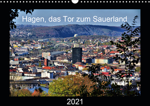 Hagen, das Tor zum Sauerland (Wandkalender 2021 DIN A3 quer) von Reschke,  Uwe