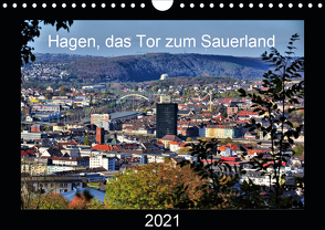 Hagen, das Tor zum Sauerland (Wandkalender 2021 DIN A4 quer) von Reschke,  Uwe