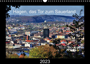 Hagen, das Tor zum Sauerland (Wandkalender 2023 DIN A3 quer) von Reschke,  Uwe