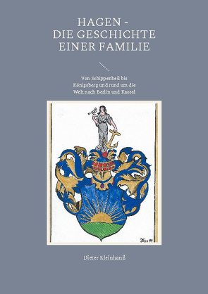 Hagen – Die Geschichte einer Familie von Kleinhanß,  Dieter