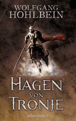 Hagen von Tronje von Hohlbein,  Wolfgang