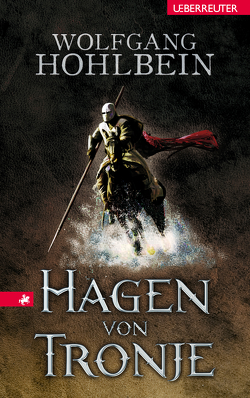 Hagen von Tronje von Hohlbein,  Wolfgang