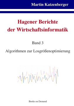 Hagener Berichte der Wirtschaftsinformatik von Katzenberger,  Martin, Vries,  Andreas de