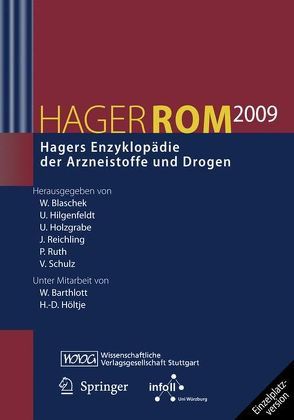 HagerROM 2009. Hagers Enzyklopädie der Arzneistoffe und Drogen von Blaschek,  Wolfgang, Hilgenfeldt,  Ulrich, Holzgrabe,  Ulrike, Reichling,  Jürgen, Ruth,  Peter, Schulz,  Volker