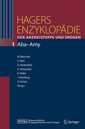 Hagers Enzyklopädie der Arzneistoffe und Drogen von Blaschek,  Wolfgang, Ebel,  Siegfried, Hackenthal,  Eberhard, Holzgrabe,  Ulrike, Keller,  Konstantin, Reichling,  Jürgen, Schulz,  V.