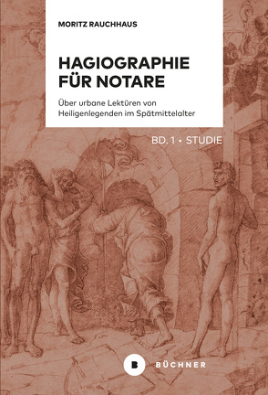 Hagiographie für Notare von Rauchhaus,  Moritz