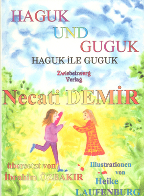 Haguk und Guguk von Demir,  Necati, Laufenburg,  Heike, Özbakır,  İbrahim