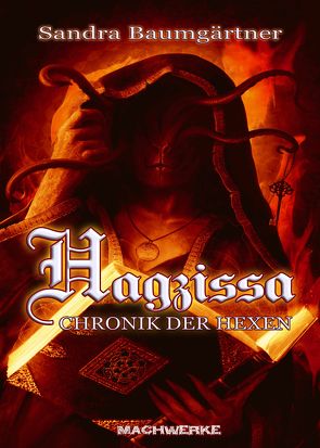 Hagzissa – Chronik der Hexen von Baumgärtner,  Sandra