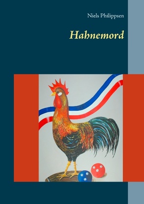 Hahnemord von Philippsen,  Niels