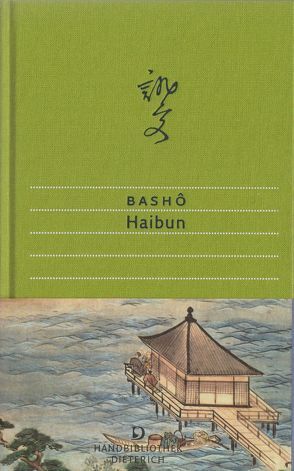 Haibun von Bashô,  Matsuo, May,  Ekkehard