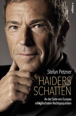 Haiders Schatten von Petzner,  Stefan