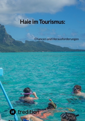 Haie im Tourismus: von Moritz