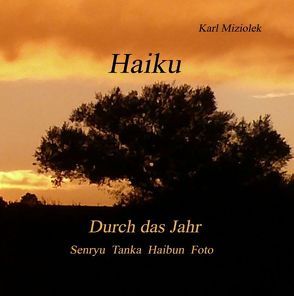 Haiku von Miziolek,  Karl