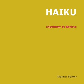 HAIKU von Bührer,  Dietmar