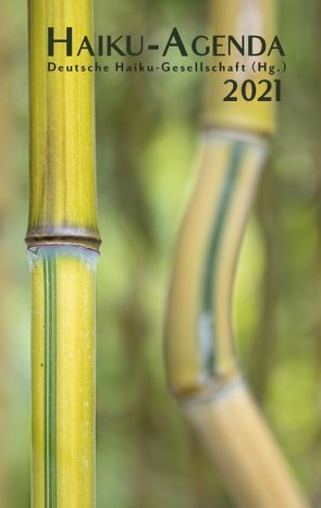 Haiku-Agenda 2021 von Haiku-Gesellschaft e. V.,  Deutsche