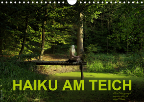 HAIKU AM TEICH (Wandkalender 2021 DIN A4 quer) von fru.ch