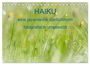 HAIKU, eine fotografische Interpretation (Tischkalender 2024 DIN A5 quer), CALVENDO Monatskalender von MSchelken,  MSchelken