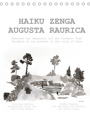 HAIKU ZENGA AUGUSTA RAURICA (Tischkalender 2022 DIN A5 hoch) von fru.ch