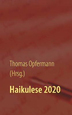 Haikulese 2020 von Opfermann,  Thomas