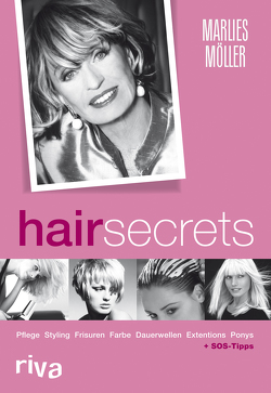 Hair Secrets von Heiser,  Sylvia, Möller,  Marlies