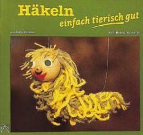 Häkeln einfach tierisch gut von Elsner,  Helga