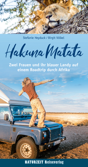 Hakuna Matata von Heyduck,  Stefanie, Völkel,  Birgit