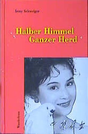 Halber Himmel, ganzer Herd von Schweiger,  Irmy