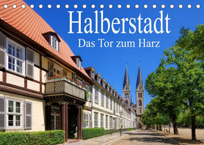 Halberstadt – Das Tor zum Harz (Tischkalender 2023 DIN A5 quer) von LianeM