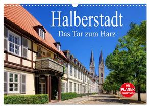 Halberstadt – Das Tor zum Harz (Wandkalender 2024 DIN A3 quer), CALVENDO Monatskalender von LianeM,  LianeM