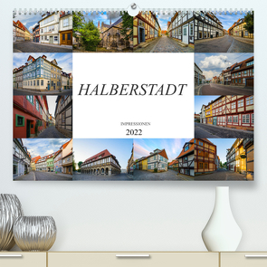 Halberstadt Impressionen (Premium, hochwertiger DIN A2 Wandkalender 2022, Kunstdruck in Hochglanz) von Meutzner,  Dirk