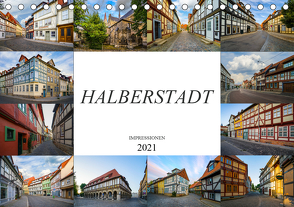 Halberstadt Impressionen (Tischkalender 2021 DIN A5 quer) von Meutzner,  Dirk