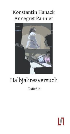 Halbjahresversuch von Hanack,  Konstantin, Pannier,  Annegret