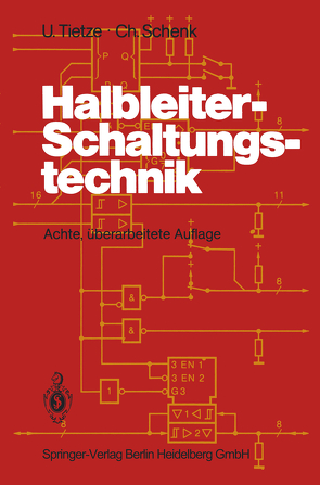 Halbleiter-Schaltungstechnik von Schenk,  Christoph, Tietze,  Ulrich