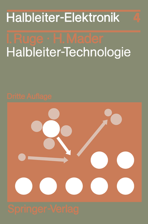 Halbleiter-Technologie von Mader,  Hermann, Ruge,  Ingolf