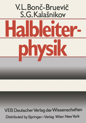 Halbleiterphysik von Bonc-Bruevic,  V.L., Enderlein,  R., Kalasnikov,  S.G.