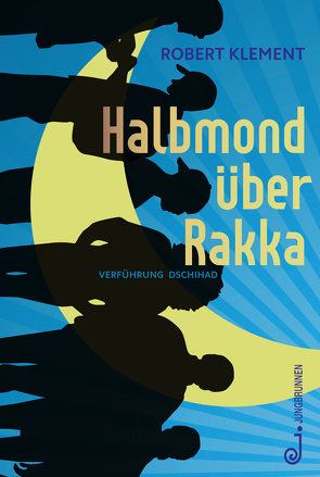 Halbmond über Rakka von Klement,  Robert