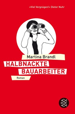 Halbnackte Bauarbeiter von Brandl,  Martina