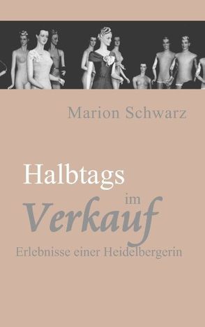 Halbtags im Verkauf von Schwarz,  Marion