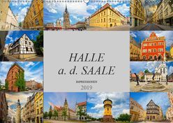Halle a. d. Saale Impressionen (Wandkalender 2019 DIN A2 quer) von Meutzner,  Dirk