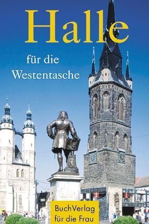 Halle für die Westentasche von Foerster,  Christel